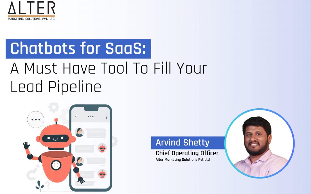 Chatbots for SaaS: A Must-Have Tool in Your SaaS Digital Marketing Arsenal