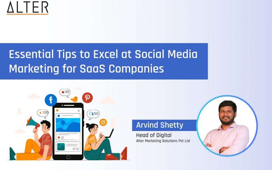 Essential Tips to Excel at Social Media Marketing for SaaS Companies