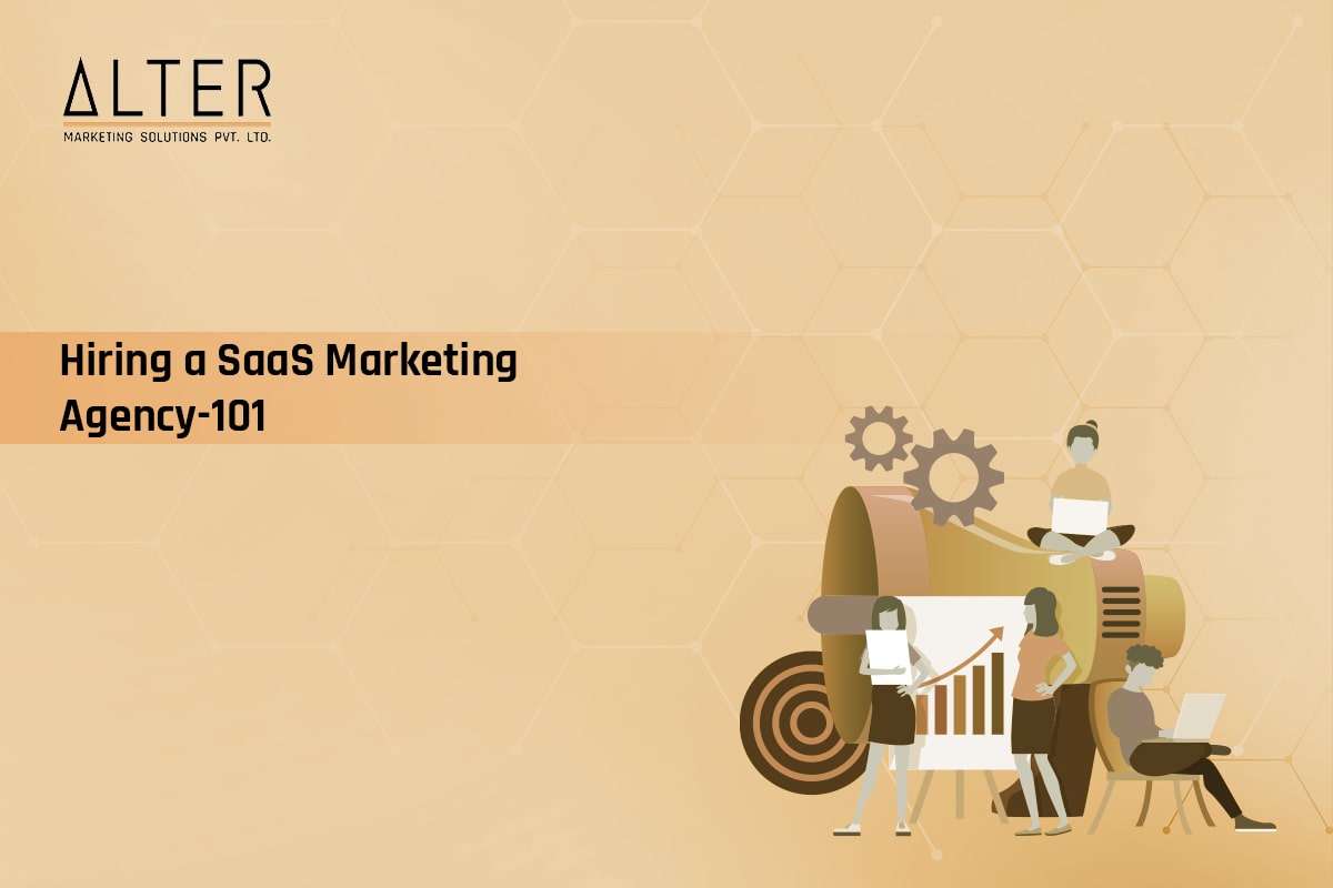 Hiring a SaaS Marketing Agency-101