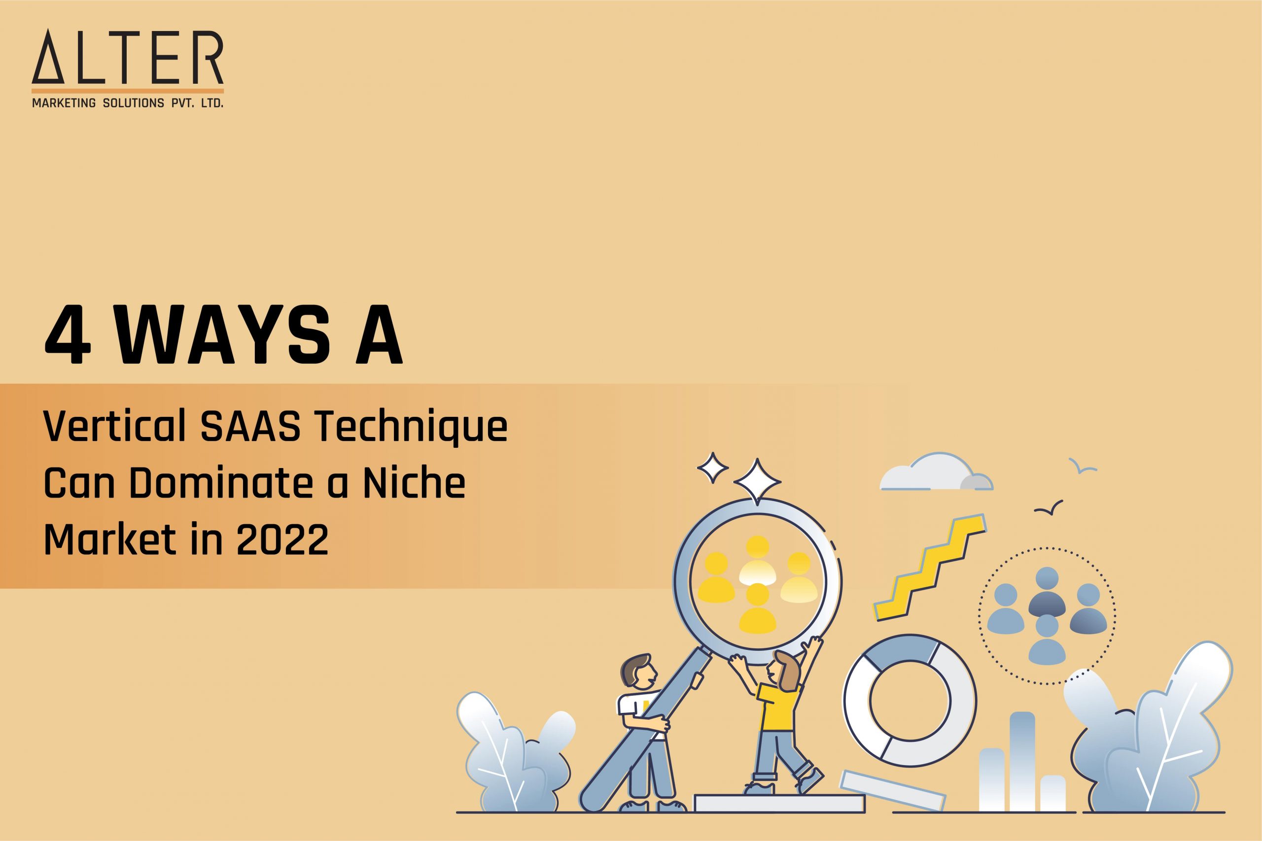 4 Ways a Vertical SaaS Technique Can Dominate a Niche Market in 2022